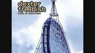 Video thumbnail of "Dexter Freebish - Leaving Town"