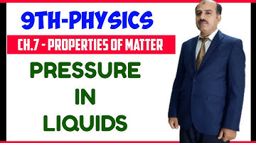 Pressure in Liquids | 9th-Physics | Ch.7 Properties of Matter