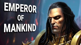 Emperor of Mankind | Warhammer 40k LORE