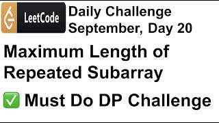 ✅ Maximum Length of Repeated Subarray | Leetcode Daily Challenge | Leetcode solutions | C++ | Coding