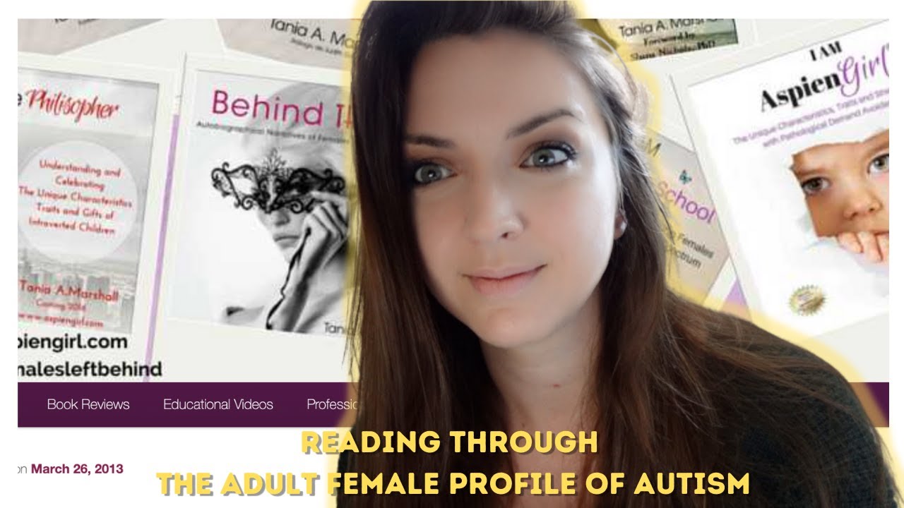Reading through the Adult Female Profile of Autism | Woodshed Theory