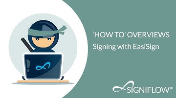 Signing a document with EasiSign - An Overview
