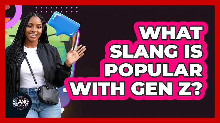 What Slang Is Popular With Gen Z?