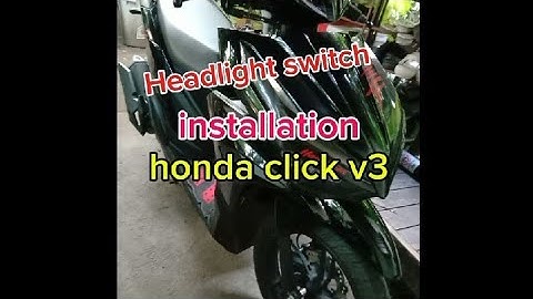 headlight switch installation for honda click 125i v3