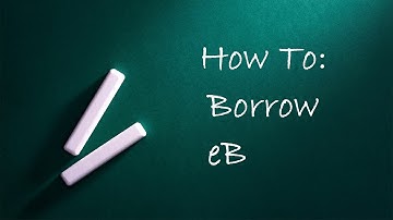 Library How To: Borrow eBooks Directly From the Catalogue