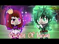 Queen Of Mean || GLMV/GLMM || My Hero Academia AU