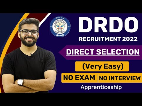 DRDO Recruitment 2022 | Direct Selection (Very Easy) | No Exam, Interview | Apprenticeships 2022