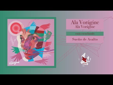 Ala Vorágine - Sueño de Asalto