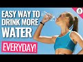 EASIEST Way To Drink More Water Everyday