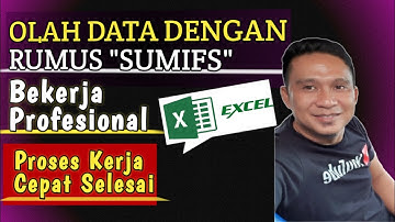 Cara Menggunakan Rumus SUMIFS di microsoft excel - Fungsi SUMIFS