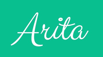 Learn how to Sign the Name Arita Stylishly in Cursive Writing
