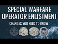 Special Warfare Operator Enlistment- HUGE Changes to AFSPECWAR