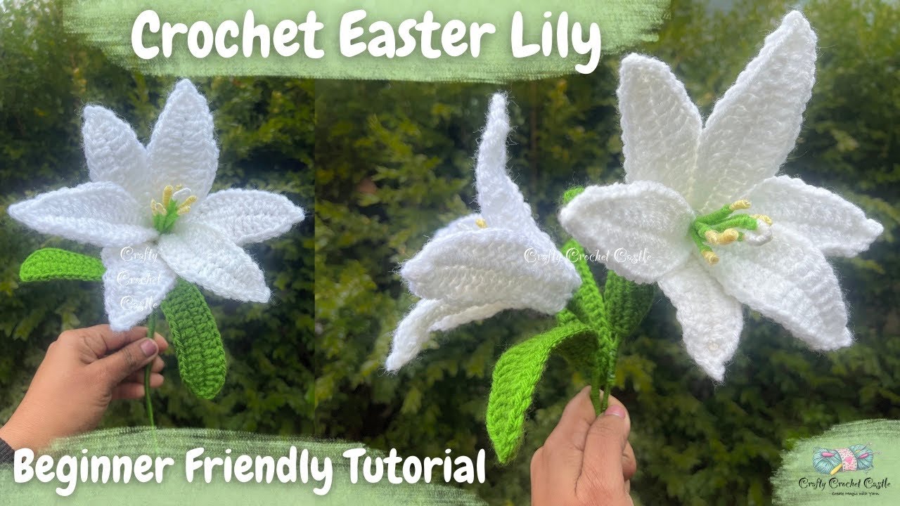 Crochet Easter Lily | Beginner Friendly Tutorial