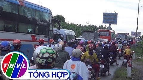 THVL | Cầu Rạch Miễu mãn tải, “dài cổ” chờ cầu Rạch Miễu 2