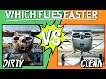 Do clean airplanes fly faster than dirty airplanes