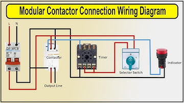 How to Make Modular Contactor Connection Wiring Diagram | Timer connection | Contactor Connction