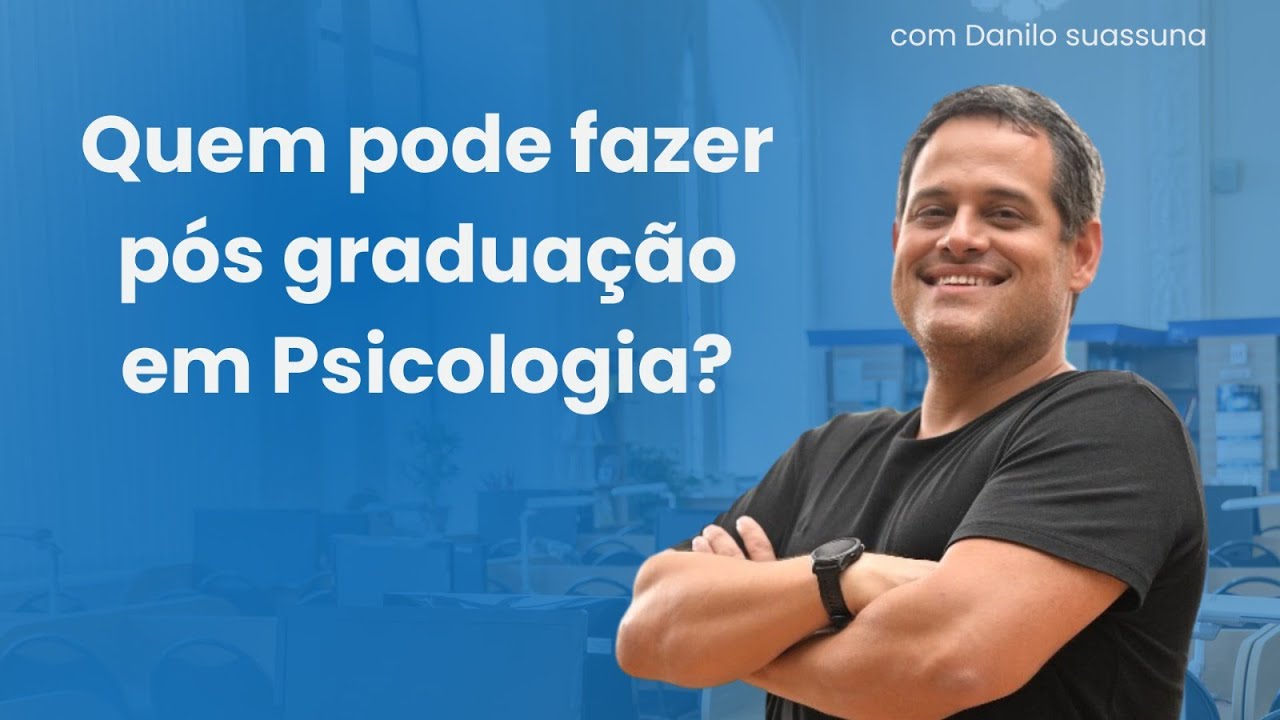 Quem pode fazer pós graduação em Psicologia? Instituto Suassuna - YouTube