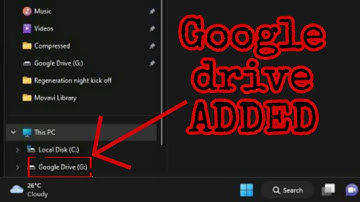 How to Add Google Drive to File Explorer on Windows