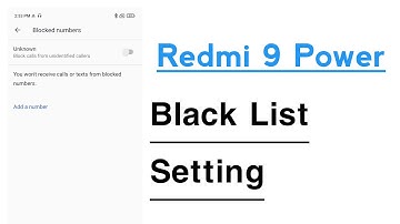 Redmi 9 Power Black List Setting | Redmi 9 Power Me Number Kaise Block Or Unblock Kare