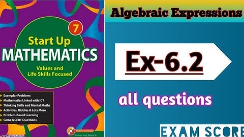 viva Education start up mathematics class-7 || Algebraic Expressions|| Ex-6.2 || by EXAM SCORE