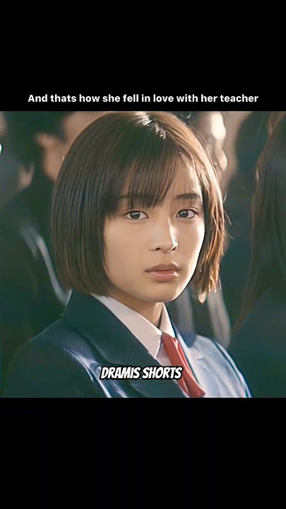 🧑🏻‍🏫❤️Drama Name: My Teacher #dramisshorts #jdrama #teacherlove #schoollovestory #myteacher #cute