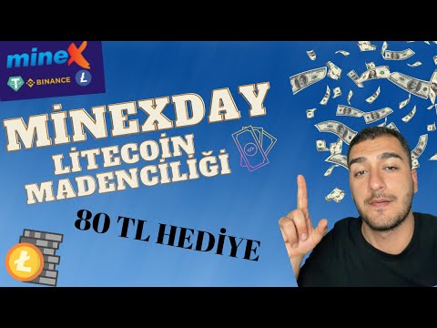 MİNEX DAY LİTECOİN MADENCİLİĞİ !! 80 TL KAYIT BONUSU#cloudmining