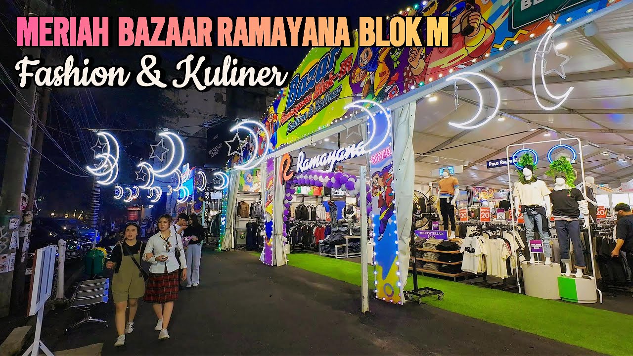 FASHION DAN KULINER DI BAZAAR RAMAYANA BLOK M