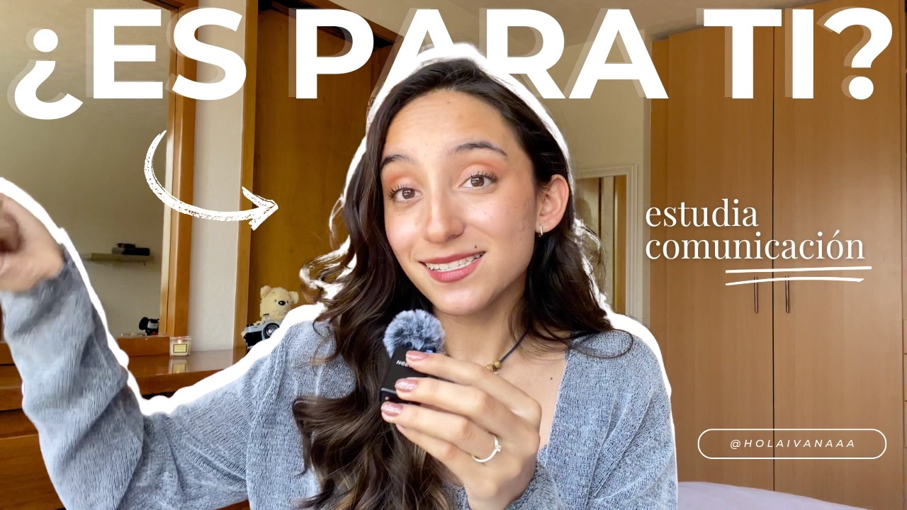 ¿Estudiar COMUNICACIÓN? Todo lo que DEBES saber antes de entrar a la UNIVERSIDAD