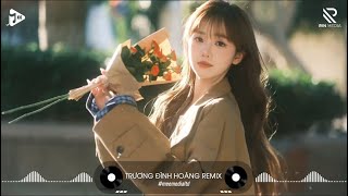 Anh Vẫn Luôn Đợi Em, Anh Chỉ Thương Mình Nàng Hot TikTok | Trương Đình Hoàng Remix (Mee Remix)