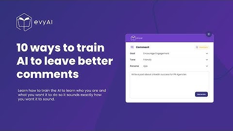10 ways to train AI to leave better comments on LinkedIn (Outdated Video)