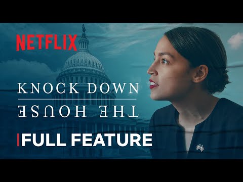 Knock Down The House | FULL FEATURE | Netflix