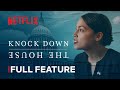 Knock down the house  full feature  netflix