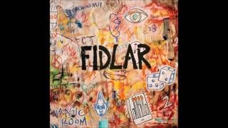 FIDLAR - 40 OZ ON REPEAT