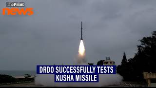 DRDO successfully tests Long-Range Surface-to-Air Missile Kusha