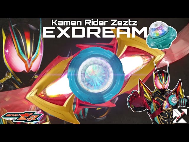 ZEZTZ EXDREAM FINAL FORM (HENSHIN SOUND) | EXDREAMRISE CAPSEM