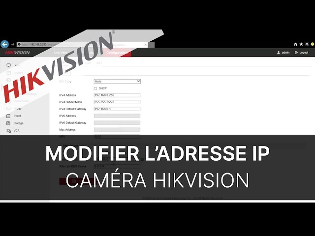 Tutoriel : comment modifier l'adresse IP d'une caméra IP Hikvision.