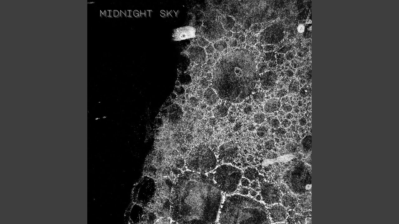 Watch Midnight Sky on YouTube Watch Midnight Sky on YouTube