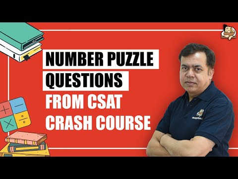 How to Solve Number Puzzles for UPSC Prelims CSAT 2024 