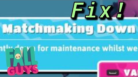 Fall Guys Matchmaking Error How to FIX!