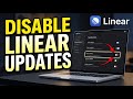 How to disable Linear notifications for issue updates - Beginner Guide