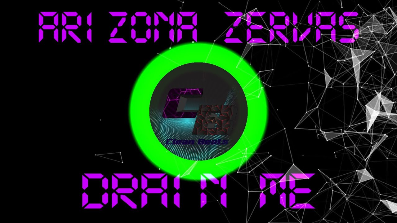 Drain Me (CLEAN) - Arizona Zervas prod. 94 Skrt