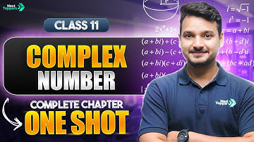Complex Numbers Class 11 One Shot | NCERT 11th Maths Chapter-4 Revision | CBSE 2025-26 Exam