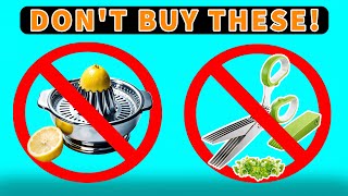Kitchen Gadgets You Will Regret Buying!