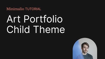 Art Portfolio - Child Theme of Minimalio - Tutorial