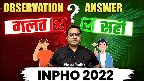 Most Amazing Question of INPHO 2022 | Olympiad Wallah