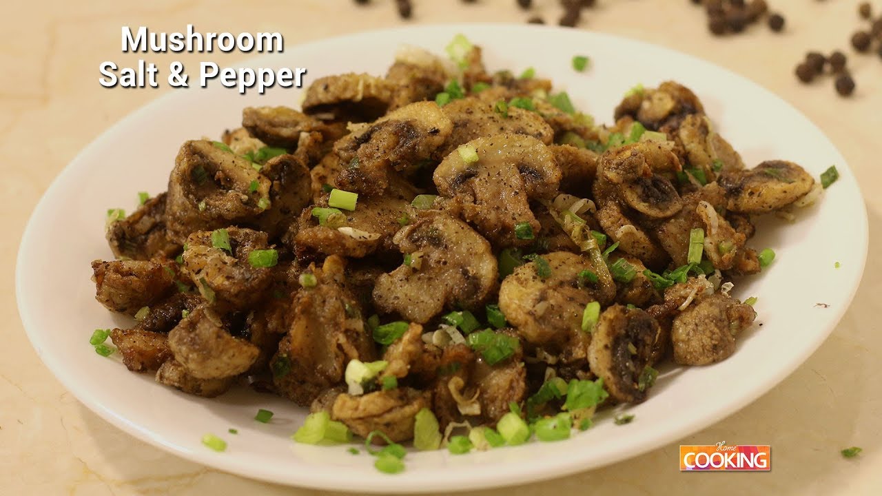 Mushroom Salt & Pepper Home Cooking YouTube