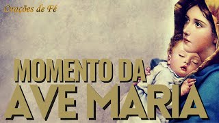 Momento Da Ave Maria - Orações De Fé - Dia 26 De Outubro