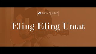Download Lagu ELING - ELING UMAT MP3