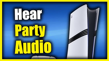 How to Hear your Party Voice Chat in your Live Streams or Video Clips on PS5