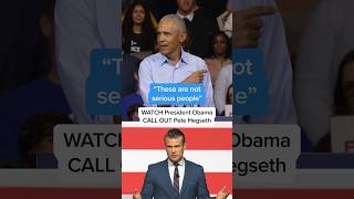 'These are not serious people': WATCH President Obama CALL OUT Pete Hegseth